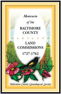 PDF: Abstracts of the Baltimore County Land Commissions 1727-1762