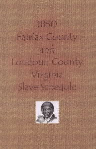 PDF: 1850 Fairfax County and Loudoun County, Virginia, Slave Schedule