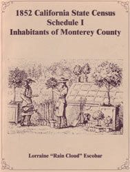 PDF: 1852 California State Census: Schedule I - Free Inhabitants of Monterey County, California