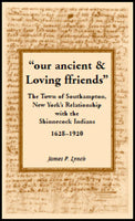 PDF: "our ancient and Loving friends": The Town of Southampton, New York's Relationship with the Shinnecock Indians, 1628-1920